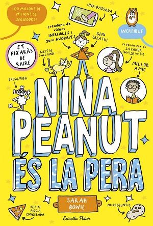 NINA PEANUT 1. NINA PEANUT ÉS LA PERA | 9788413899411 | BOWIE, SARAH | Llibres Parcir | Librería Parcir | Librería online de Manresa | Comprar libros en catalán y castellano online