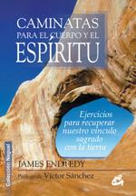 CAMINATAS PARA EL CUERPO Y EL ESPIRITU | 9788484450658 | ENDREDY | Llibres Parcir | Llibreria Parcir | Llibreria online de Manresa | Comprar llibres en català i castellà online