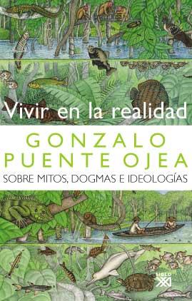 VIVIR EN LA REALIDAD | 9788432313073 | PUENTE OJEA, GONZALO | Llibres Parcir | Llibreria Parcir | Llibreria online de Manresa | Comprar llibres en català i castellà online