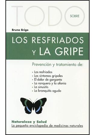 TODO SOBRE LOS RESFRIADOS Y LA GRIPE | 9788496194175 | BRIGO BRUNO | Llibres Parcir | Llibreria Parcir | Llibreria online de Manresa | Comprar llibres en català i castellà online