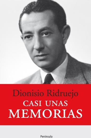 Casi unas memorias | 9788499421940 | Dionisio Ridruejo | Llibres Parcir | Llibreria Parcir | Llibreria online de Manresa | Comprar llibres en català i castellà online