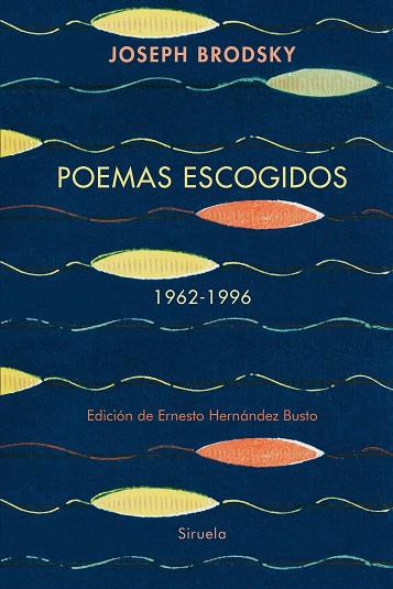 POEMAS ESCOGIDOS 1962-1996 | 9788410415188 | BRODSKY, JOSEPH | Llibres Parcir | Llibreria Parcir | Llibreria online de Manresa | Comprar llibres en català i castellà online