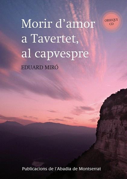 MORIR D'AMOR A TAVERTET, AL CAPVESPRE | 9788498834291 | MIRÓ I SALADRIGAS, EDUARD | Llibres Parcir | Llibreria Parcir | Llibreria online de Manresa | Comprar llibres en català i castellà online