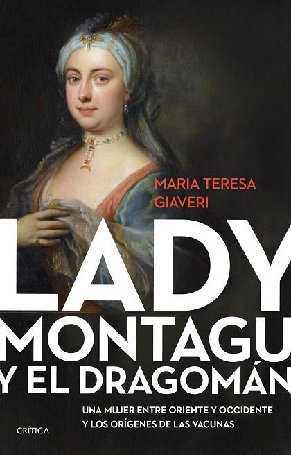 LADY MONTAGU Y EL DRAGOMÁN | 9788491993513 | GIAVERI, MARÍA TERESA | Llibres Parcir | Llibreria Parcir | Llibreria online de Manresa | Comprar llibres en català i castellà online