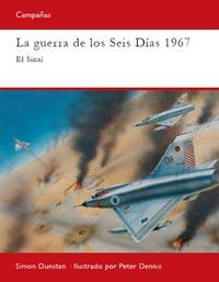 LA GUERRA DE LOS SEIS DIAS 1967 | 9788493918897 | DUNSTAN SIMON | Llibres Parcir | Llibreria Parcir | Llibreria online de Manresa | Comprar llibres en català i castellà online