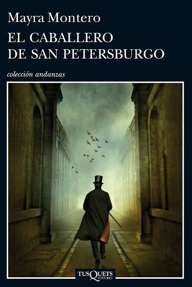 EL CABALLERO DE SAN PETERSBURGO | 9788483838174 | MAYRA MONTERO | Llibres Parcir | Librería Parcir | Librería online de Manresa | Comprar libros en catalán y castellano online