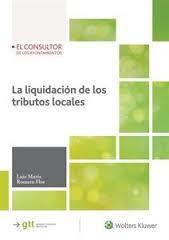 LA LIQUIDACION DE LOS TRIBUTOS LOCALES | 9788470527227 | LUIS MARÍA ROMERO FLOR | Llibres Parcir | Llibreria Parcir | Llibreria online de Manresa | Comprar llibres en català i castellà online