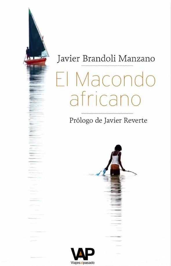 EL MACONDO AFRICANO | 9788460820185 | BRANDOLI MANZANO, FRANCISCO JAVIER | Llibres Parcir | Llibreria Parcir | Llibreria online de Manresa | Comprar llibres en català i castellà online