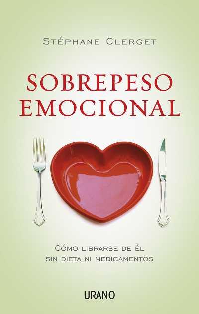 SOBREPESO EMOCIONAL | 9788479537777 | CLERGET STEPHANE | Llibres Parcir | Llibreria Parcir | Llibreria online de Manresa | Comprar llibres en català i castellà online