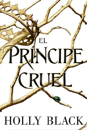 EL PRÍNCIPE CRUEL | 9788417390617 | BLACK, HOLLY | Llibres Parcir | Llibreria Parcir | Llibreria online de Manresa | Comprar llibres en català i castellà online