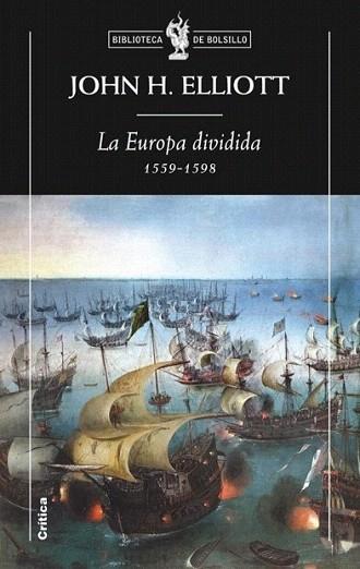 LA EUROPA DIVIDIDA 1559-1598 | 9788498920642 | ELLIOTT | Llibres Parcir | Llibreria Parcir | Llibreria online de Manresa | Comprar llibres en català i castellà online