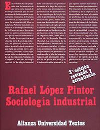 SOCIOLOGIA INDUSTRIAL | 9788420681078 | LOPEZ PINTOR | Llibres Parcir | Llibreria Parcir | Llibreria online de Manresa | Comprar llibres en català i castellà online