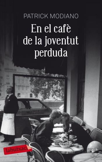 EL CAFE DE LA JOVENTUT PERDUDA | 9788499301815 | MODIANO PATRICK | Llibres Parcir | Llibreria Parcir | Llibreria online de Manresa | Comprar llibres en català i castellà online