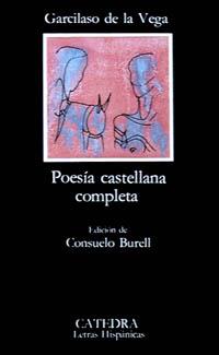 POESIA CASTELLANA COMPLETA LH-42 | 9788437600673 | GARCILASO DE LA VEGA | Llibres Parcir | Llibreria Parcir | Llibreria online de Manresa | Comprar llibres en català i castellà online