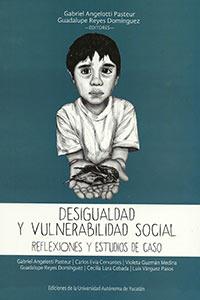 DESIGUALDAD Y VULNERABILIDAD SOCIAL. REFLEXIONES Y ESTUDIOS DE CASO | PODI114250 | ANGELOTTI PASTEUR  GABRIEL/REYES DOMÍNGUEZ  GUADALUPE | Llibres Parcir | Llibreria Parcir | Llibreria online de Manresa | Comprar llibres en català i castellà online