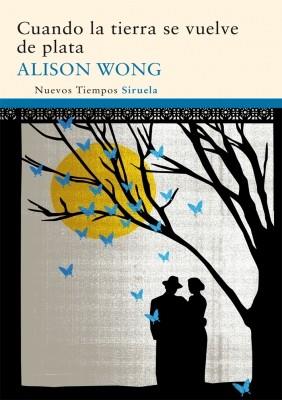 CUANDO LA TIERRA SE VUELVE DE PLATA | 9788498415162 | ALISON WONG | Llibres Parcir | Llibreria Parcir | Llibreria online de Manresa | Comprar llibres en català i castellà online