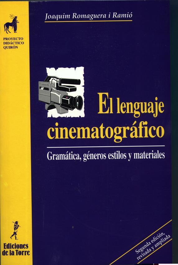 LENGUAJE CINEMATOGRAFICO | 9788479602369 | ROMAGUERA | Llibres Parcir | Llibreria Parcir | Llibreria online de Manresa | Comprar llibres en català i castellà online