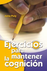 EJERCICIOS PARA MANTENER LA COGNICION 6 | 9788498421200 | PUIG ANNA | Llibres Parcir | Llibreria Parcir | Llibreria online de Manresa | Comprar llibres en català i castellà online