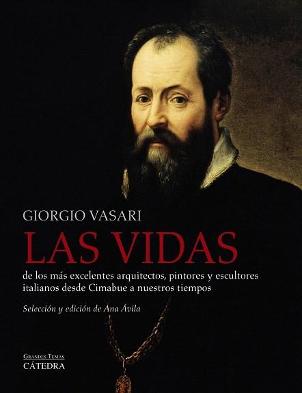 LAS VIDAS DE LOS MÁS EXCELENTES ARQUITECTOS, PINTORES Y ESCULTORES ITALIANOS DES | 9788437631684 | VASARI, GIORGIO | Llibres Parcir | Llibreria Parcir | Llibreria online de Manresa | Comprar llibres en català i castellà online