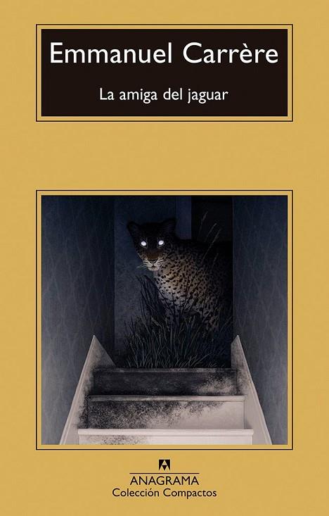 LA AMIGA DEL JAGUAR | 9788433922014 | CARRÈRE, EMMANUEL | Llibres Parcir | Llibreria Parcir | Llibreria online de Manresa | Comprar llibres en català i castellà online