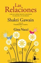 LAS RELACIONES | 9788416579280 | GAWAIN-VUCCI, SHAKTI-GINA | Llibres Parcir | Llibreria Parcir | Llibreria online de Manresa | Comprar llibres en català i castellà online