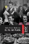 EL FIL DE PLATA | 9788466406161 | BAULENAS | Llibres Parcir | Llibreria Parcir | Llibreria online de Manresa | Comprar llibres en català i castellà online