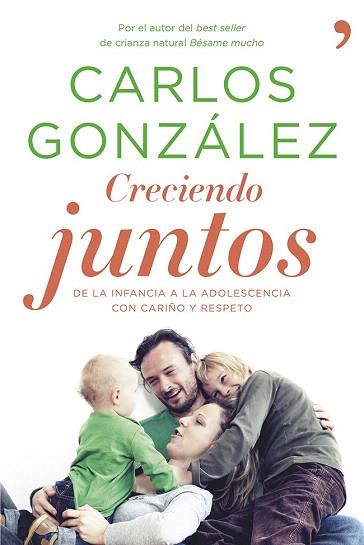 CRECIENDO JUNTOS | 9788499983370 | CARLOS GONZÁLEZ | Llibres Parcir | Llibreria Parcir | Llibreria online de Manresa | Comprar llibres en català i castellà online