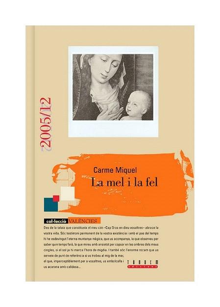 LA MEL I LA FEL | 9788481315677 | MIQUEL | Llibres Parcir | Llibreria Parcir | Llibreria online de Manresa | Comprar llibres en català i castellà online