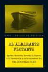 El almirante flotante | 9788446035114 | Detection Club: Christie, Agatha / Sayers, Dorothy L./ Chesterton, Gilbert Keith/ Knox, R | Llibres Parcir | Librería Parcir | Librería online de Manresa | Comprar libros en catalán y castellano online