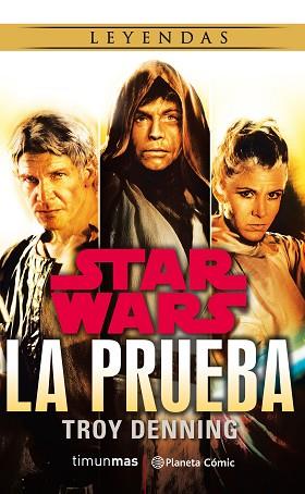 STAR WARS: LA PRUEBA (NOVELA) | 9788491467342 | DENNING, TROY | Llibres Parcir | Llibreria Parcir | Llibreria online de Manresa | Comprar llibres en català i castellà online