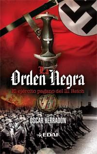 LA ORDEN NEGRA el ejercito pagano del III Reich | 9788441426641 | OSCAR HERRADON | Llibres Parcir | Llibreria Parcir | Llibreria online de Manresa | Comprar llibres en català i castellà online