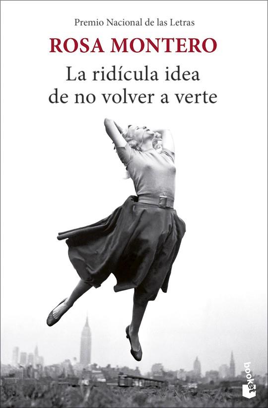 LA RIDÍCULA IDEA DE NO VOLVER A VERTE | 9788432239939 | MONTERO, ROSA | Llibres Parcir | Llibreria Parcir | Llibreria online de Manresa | Comprar llibres en català i castellà online