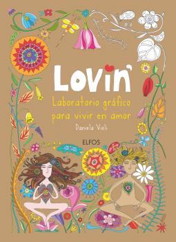 LOVIN' | 9788416965427 | VIOLI, DANIELA | Llibres Parcir | Llibreria Parcir | Llibreria online de Manresa | Comprar llibres en català i castellà online