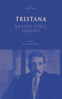 TRISTANA | 9788446016434 | PÉREZ GALDÓS, BENITO | Llibres Parcir | Llibreria Parcir | Llibreria online de Manresa | Comprar llibres en català i castellà online