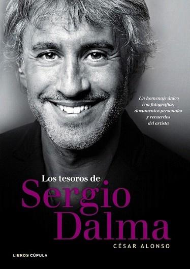 Los tesoros de Sergio Dalma | 9788448005719 | César Alonso Moreno | Llibres Parcir | Llibreria Parcir | Llibreria online de Manresa | Comprar llibres en català i castellà online