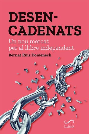 DESENCADENATS | 9788417611163 | RUIZ DOMÈNECH, BERNAT | Llibres Parcir | Llibreria Parcir | Llibreria online de Manresa | Comprar llibres en català i castellà online