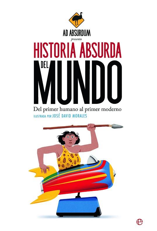 HISTORIA ABSURDA DEL MUNDO | 9788413848174 | AD ABSURDUM | Llibres Parcir | Llibreria Parcir | Llibreria online de Manresa | Comprar llibres en català i castellà online