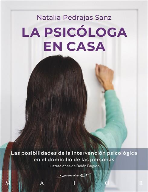 LA PSICÓLOGA EN CASA. LAS POSIBILIDADES DE LA INTERVENCIÓN PSICOLÓGICA EN EL DOM | 9788433032676 | PEDRAJAS SANZ, NATALIA | Llibres Parcir | Llibreria Parcir | Llibreria online de Manresa | Comprar llibres en català i castellà online