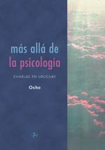 MAS ALLA DE LA PSICOLOGIA | 9788488066572 | OSHO | Llibres Parcir | Llibreria Parcir | Llibreria online de Manresa | Comprar llibres en català i castellà online