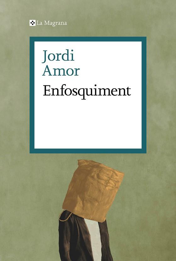 ENFOSQUIMENT | 9788419334718 | AMOR, JORDI | Llibres Parcir | Llibreria Parcir | Llibreria online de Manresa | Comprar llibres en català i castellà online