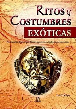 RITOS Y COSTUMBRES EXOTICAS | 9788466208574 | MELGAR | Llibres Parcir | Llibreria Parcir | Llibreria online de Manresa | Comprar llibres en català i castellà online