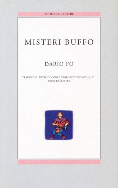 MISTERI BUFFO | 9788476604946 | FO | Llibres Parcir | Llibreria Parcir | Llibreria online de Manresa | Comprar llibres en català i castellà online