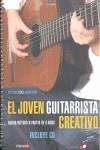 JOVEN GUITARRISTA CREATIVO,EL | 9788493827335 | DIAZ LOBATON,VICTOR | Llibres Parcir | Llibreria Parcir | Llibreria online de Manresa | Comprar llibres en català i castellà online