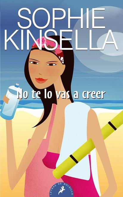 NO TE LO VAS A CREER | 9788498381740 | KINSELLA, SOPHIE | Llibres Parcir | Llibreria Parcir | Llibreria online de Manresa | Comprar llibres en català i castellà online