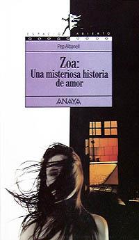 ZOA UNA MISTERIOSA HISTORIA DE AMOR | 9788420743196 | ALBANELL | Llibres Parcir | Librería Parcir | Librería online de Manresa | Comprar libros en catalán y castellano online