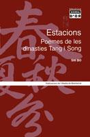 ESTACIONS POEMES DE LES DINASTIES TANG I SONG | 9788484157342 | SHI BO | Llibres Parcir | Llibreria Parcir | Llibreria online de Manresa | Comprar llibres en català i castellà online