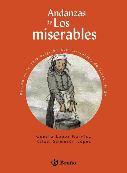 ANDANZAS DE LOS MISERABLES | 9788469602041 | LÓPEZ NARVÁEZ, CONCHA/SALMERÓN LÓPEZ, RAFAEL | Llibres Parcir | Llibreria Parcir | Llibreria online de Manresa | Comprar llibres en català i castellà online