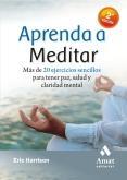 APRENDA A MEDITAR | 9788497353069 | HARRISON ERIC | Llibres Parcir | Llibreria Parcir | Llibreria online de Manresa | Comprar llibres en català i castellà online