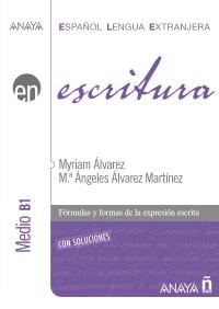 ESCRITURA NIVEL MEDIO B1 | 9788466783767 | ALVAREZ M ALVAREZ MA | Llibres Parcir | Llibreria Parcir | Llibreria online de Manresa | Comprar llibres en català i castellà online