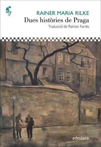 DUES HISTÒRIES DE PRAGA | 9788416948468 | RILKE, RAINER MARIA | Llibres Parcir | Llibreria Parcir | Llibreria online de Manresa | Comprar llibres en català i castellà online